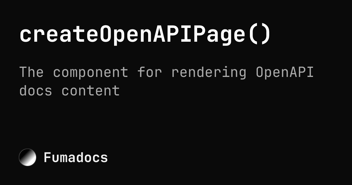 Api Fameda createOpenAPIPage() | Fumadocs